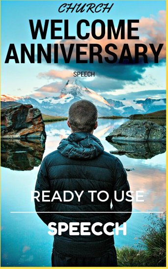 Church Anniversary Welcome Speeches Anniversary Speech Examples