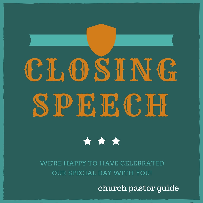 Closing Remarks For Church Anniversary